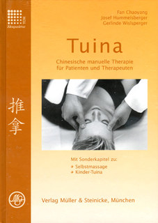 Fan Chaoyang: Tuina Chinesische Manuelle Therapie für Patienten und Therapeuten