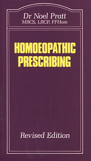 Noel Pratt: Homoeopathic Prescribing