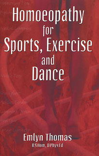 Emlyn Thomas: Homoeopathy for Sports, Exercise and Dance
