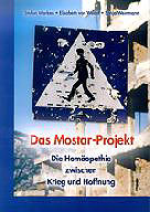 Stefan Warken / Elisabeth von Wedel / Sonja Weinmann: Das Mostar-Projekt