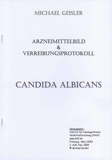 Michael Geisler: Candida Albicans - Candidapilz