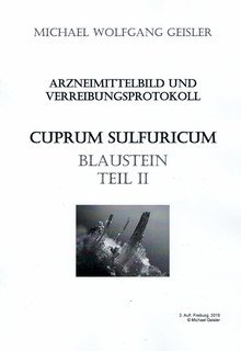 Michael Geisler: Cuprum Sulfuricum - Blaustein Teil 2