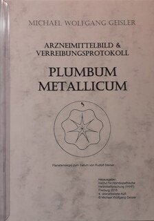 Michael Geisler: Plumbum Mettalicum - Blei