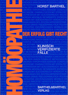 Horst Barthel: Homöopathie - der Erfolg gibt recht