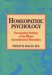 Philip M. Bailey: Homeopathic Psychology