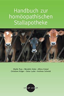 Sibylle Flury et al.: Handbuch zur hom&ouml;opathischen Stallapotheke