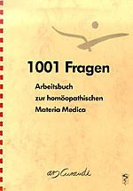 Carl Classen: 1001 Fragen - Arbeitsbuch zur Materia Medica