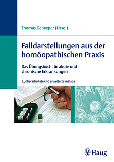 Thomas Genneper: Falldarstellungen aus der homöopathischen Praxis