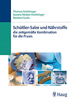 Thomas Feichtinger / Susana Niedan-Feichtinger: Schüßler-Salze und Nährstoffe