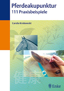 Carola Krokowski: Pferdeakupunktur