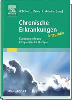 Gustav Dobos / Ulrich Deuse / Andreas Michalsen: Chronische Erkrankungen integrativ