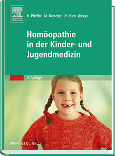 Pfeiffer / Drescher / Hirte: Hom&ouml;opathie in der Kinder- und Jugendmedizin