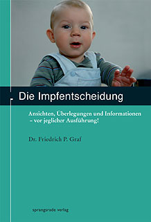 Friedrich P. Graf: Die Impfentscheidung