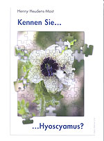 Henny Heudens-Mast: Kennen Sie Hyoscyamus?