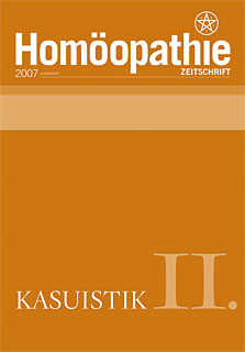 Zeitschrift: Homöopathie Zeitschrift Sonderheft 2007  - Kasuistik II