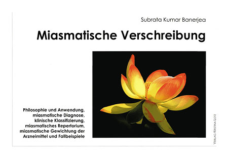 Subrata Kumar Banerjea: Miasmatische Verschreibung