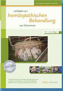 Leitfaden zur homöopathischen Behandlung von Schweinen, Achim Schütte