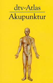 Carl Hermann Hempen: dtv-Atlas Akupunktur