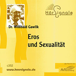 Willibald Gawlik: Eros und Sexualität - CD