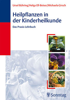 Ursel Bühring / Helga Ell-Beiser / Michaela Girsch: Heilpflanzen in der Kinderheilkunde