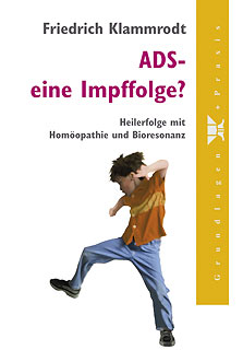 Friedrich Klammrodt: ADS - eine Impffolge?