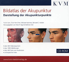 Yu-Lin Lian / Chun-Yan Chen / Michael Hammes / Bernhard C. Kolster: Bildatlas der Akupunktur