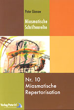 Peter Gienow: Nr.10 Miasmatische Repertorisation