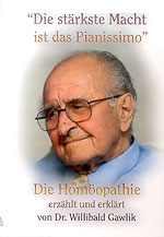 Willibald Gawlik: Die stärkste Macht ist das Pianissimo - 1 DVD
