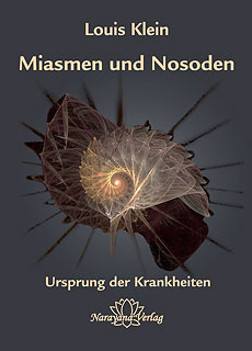Louis Klein: Miasmen und Nosoden