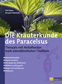 Margret Madejsky / Olaf Rippe: Die Kräuterkunde des Paracelsus