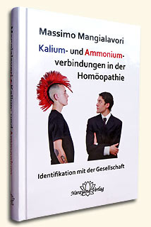 Massimo Mangialavori: Kalium- und Ammoniumverbindungen in der Homöopathie