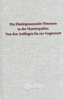 Robert Jütte: Die Fünfzigtausender-Potenzen in der Homöopathie
