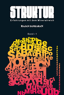 Rajan Sankaran: Struktur - Erfahrungen mit dem Mineralreich