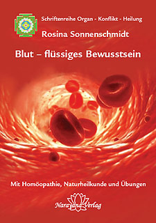 Rosina Sonnenschmidt: Blut - flüssiges Bewusstsein