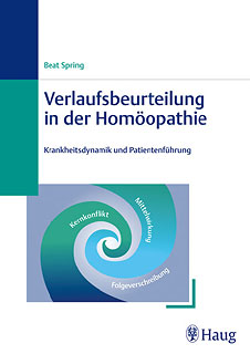 Beat Spring: Verlaufsbeurteilung in der Homöopathie