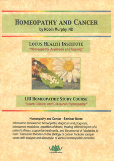 Robin Murphy: Homeopathy and Cancer - The Philosophy and Clinical Experiences of A.H. Grimmer, MD