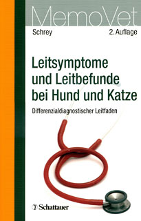Christian Schrey: Memo Vet - Leitsymptome und Leitbefunde bei Hund und Katze