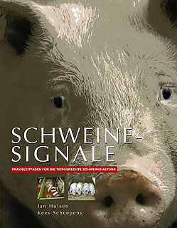 Jan Hulsen / Kees Scheepens: Schweinesignale