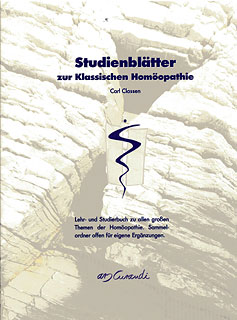 Carl Classen: Studienblätter zur Klassischen Homöopathie