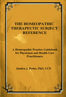 Sandra Perko: The Homeopathic Therapeutic Subject Reference