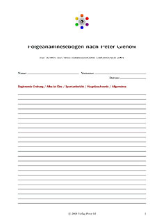 Peter Gienow: Folgeanamnesebogen - zur Arbeit mit dem Miasmatischen Taschenbuch 2007