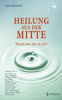 Anne Devillard: Heilung aus der Mitte