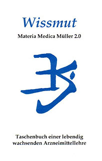 Karl-Josef Müller: Wissmut - Materia Medica Müller 2.0