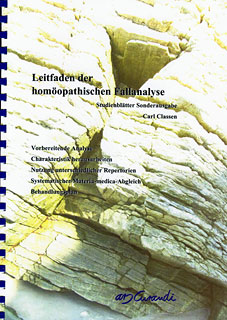 Carl Classen: Leitfaden der homöopathischen Fallanalyse
