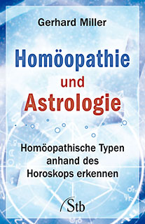 Gerhard Miller: Homöopathie und Astrologie