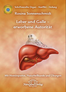 Rosina Sonnenschmidt: Leber und Galle - erworbene Autorität