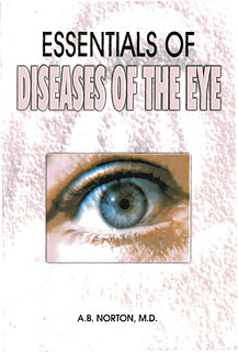 Essentials of Diseases of the Eye, A.B. Norton