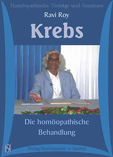 Ravi Roy: Krebs. Die homöopathische Behandlung