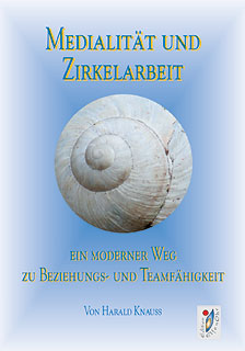 Harald Knauss: Medialität und Zirkelarbeit