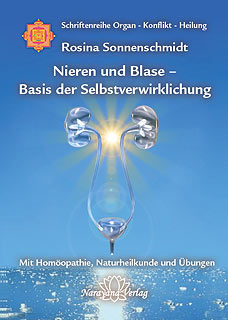 Rosina Sonnenschmidt: Nieren und Blase - Basis der Selbstverwirklichung